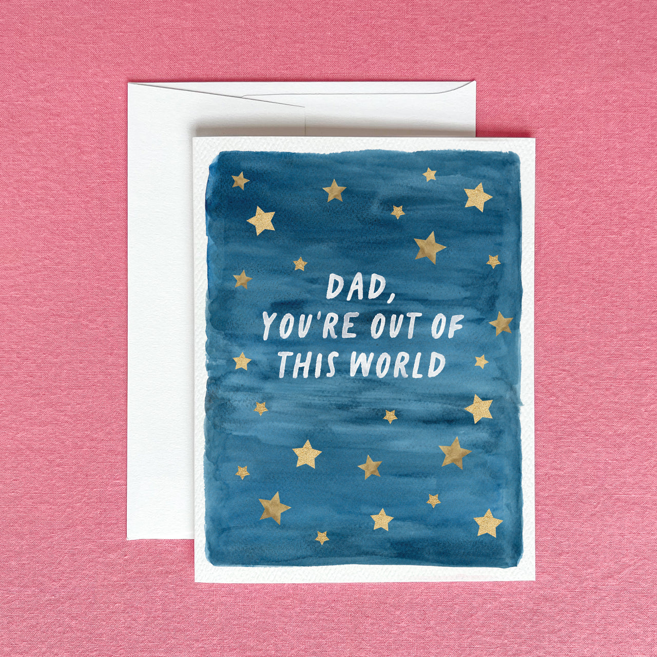 'Dad, You're Out of This World' Greeting Card