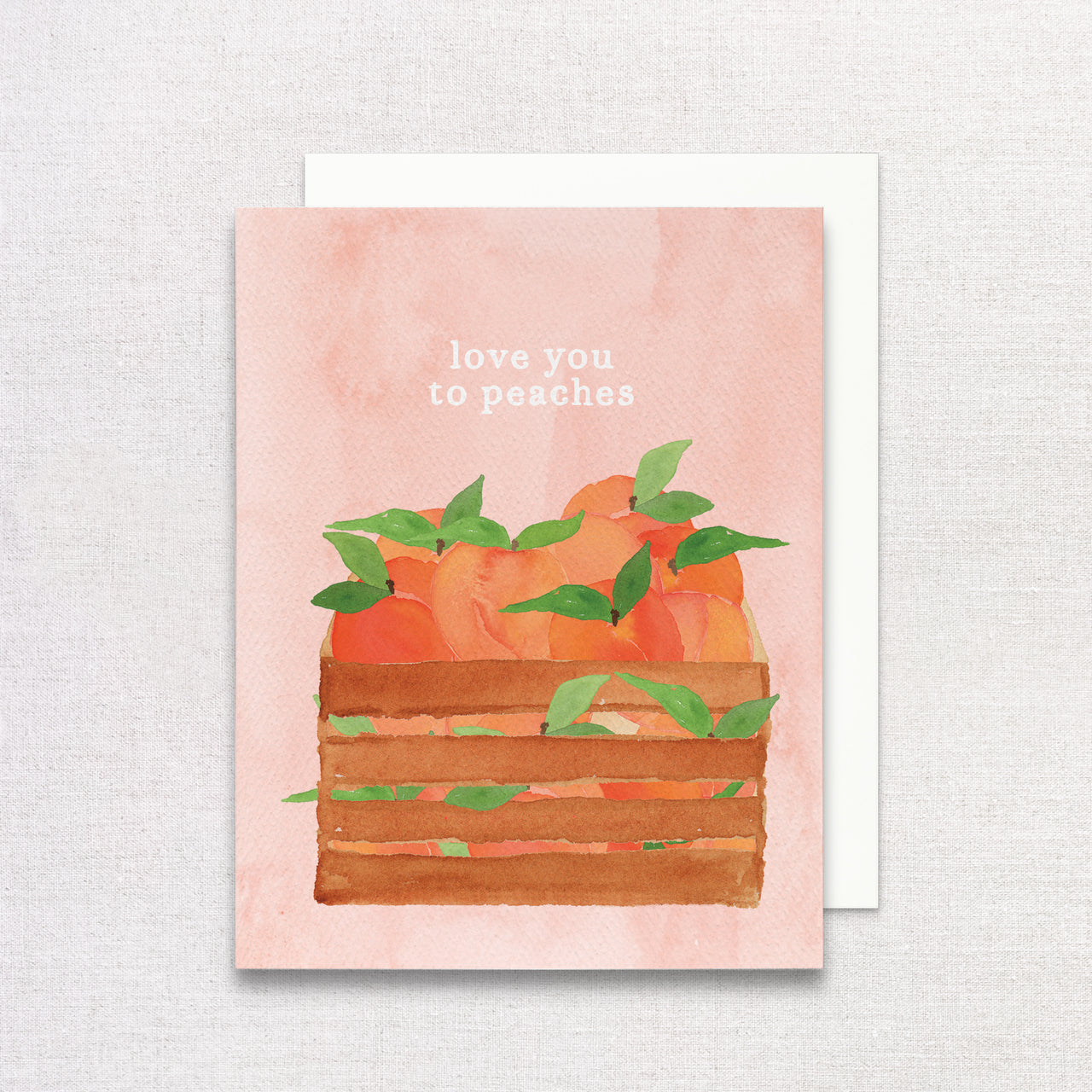 Love You to Peaches Greeting Card
