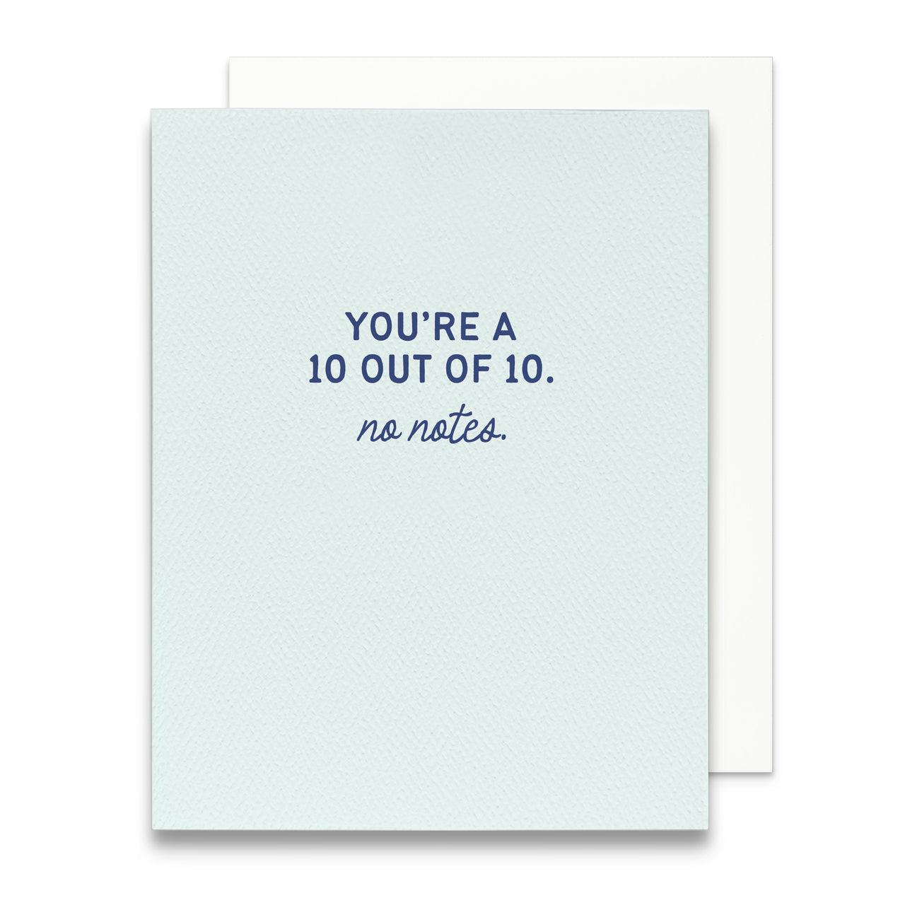 You're a 10 out of 10 Greeting Card