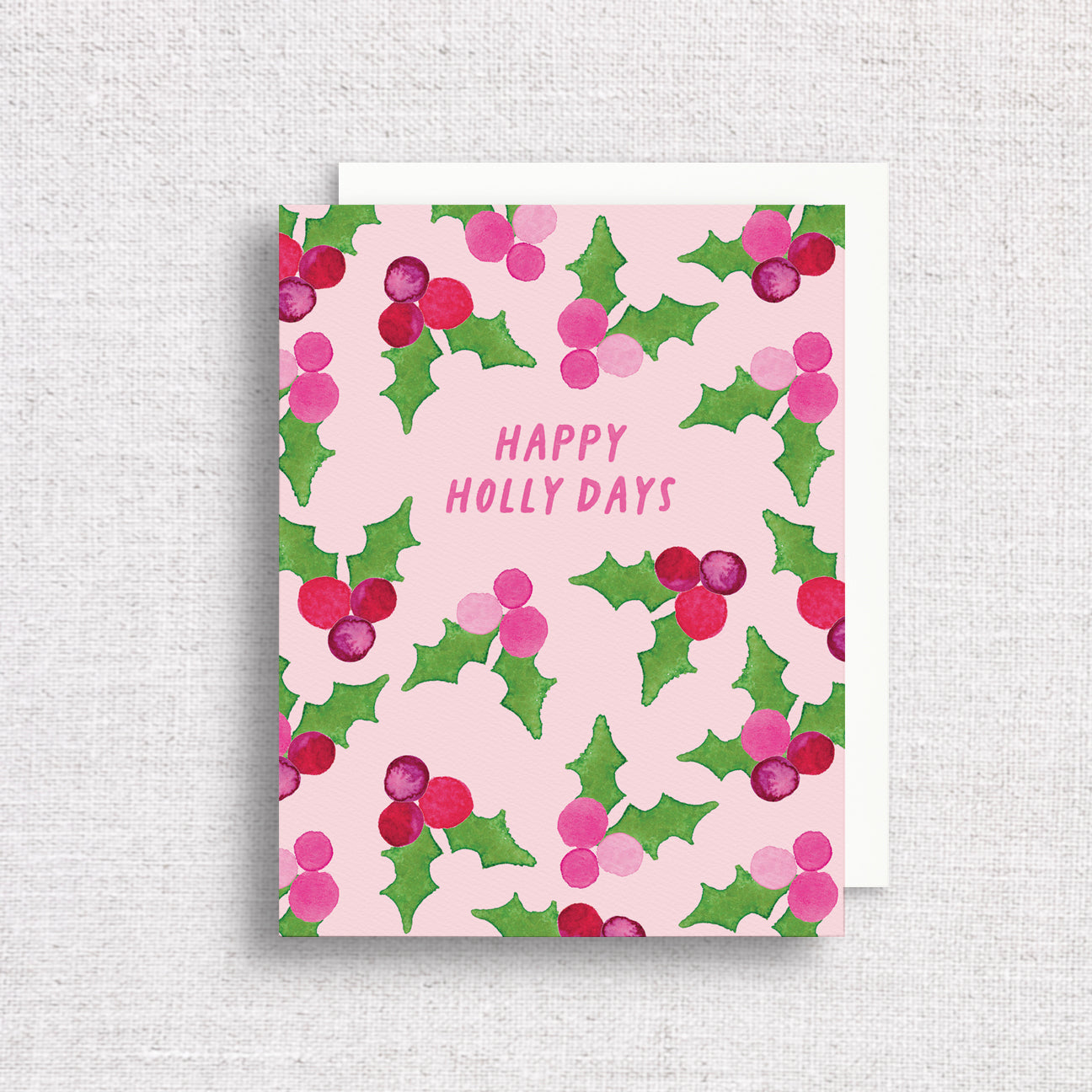 Happy Holly Days Pink Christmas Greeting Card by Gert & Co