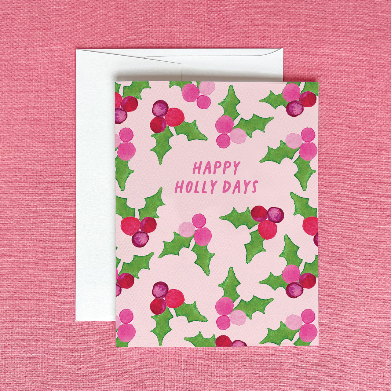 Happy Holly Days Pink Christmas Greeting Card by Gert & Co