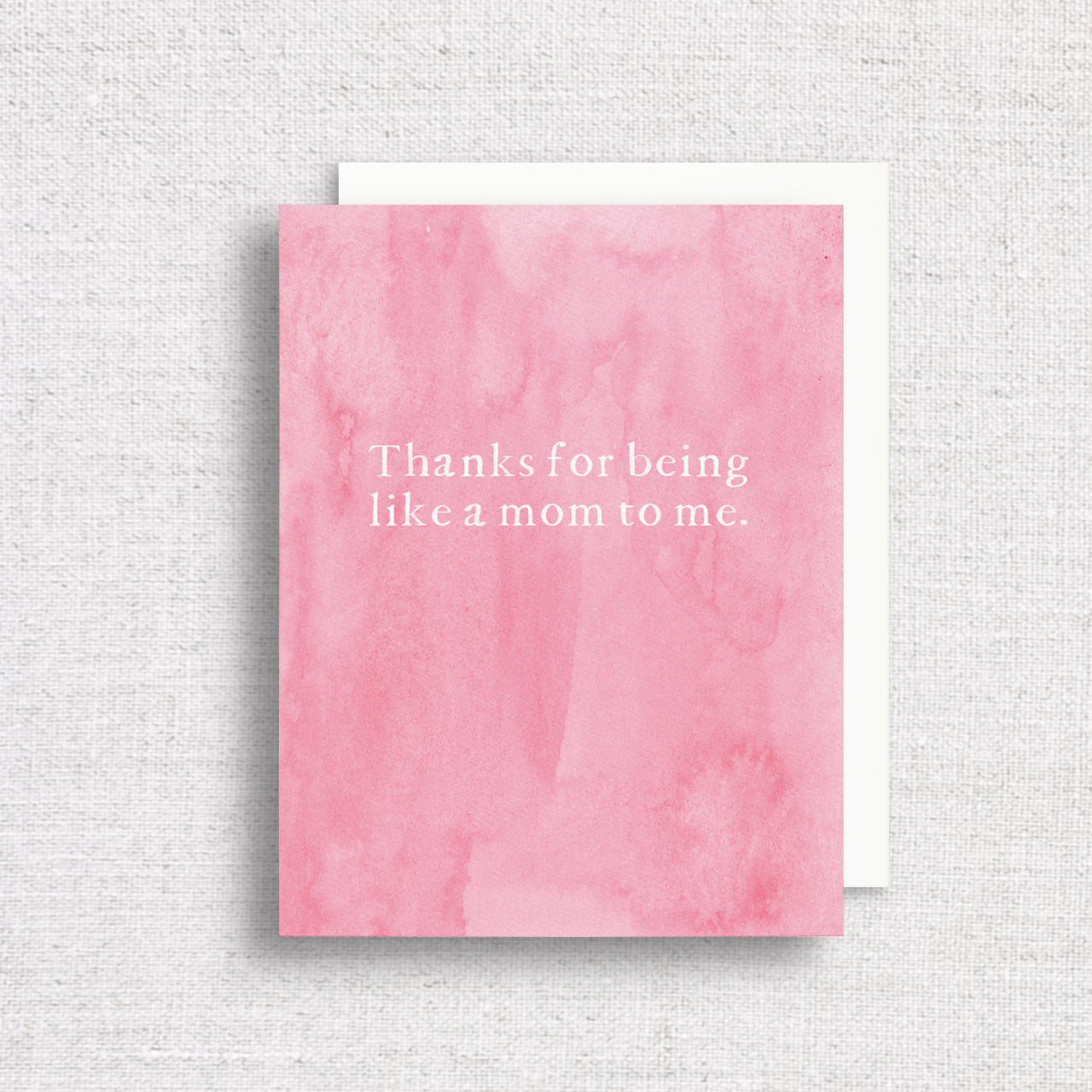 Thanks for Being Like a Mom to Me Greeting Card by Gert & Co