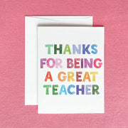 Great Teacher Greeting Card by Gert & Co