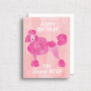 Fancy Bitch Poodle Birthday Greeting Card by Gert & Co