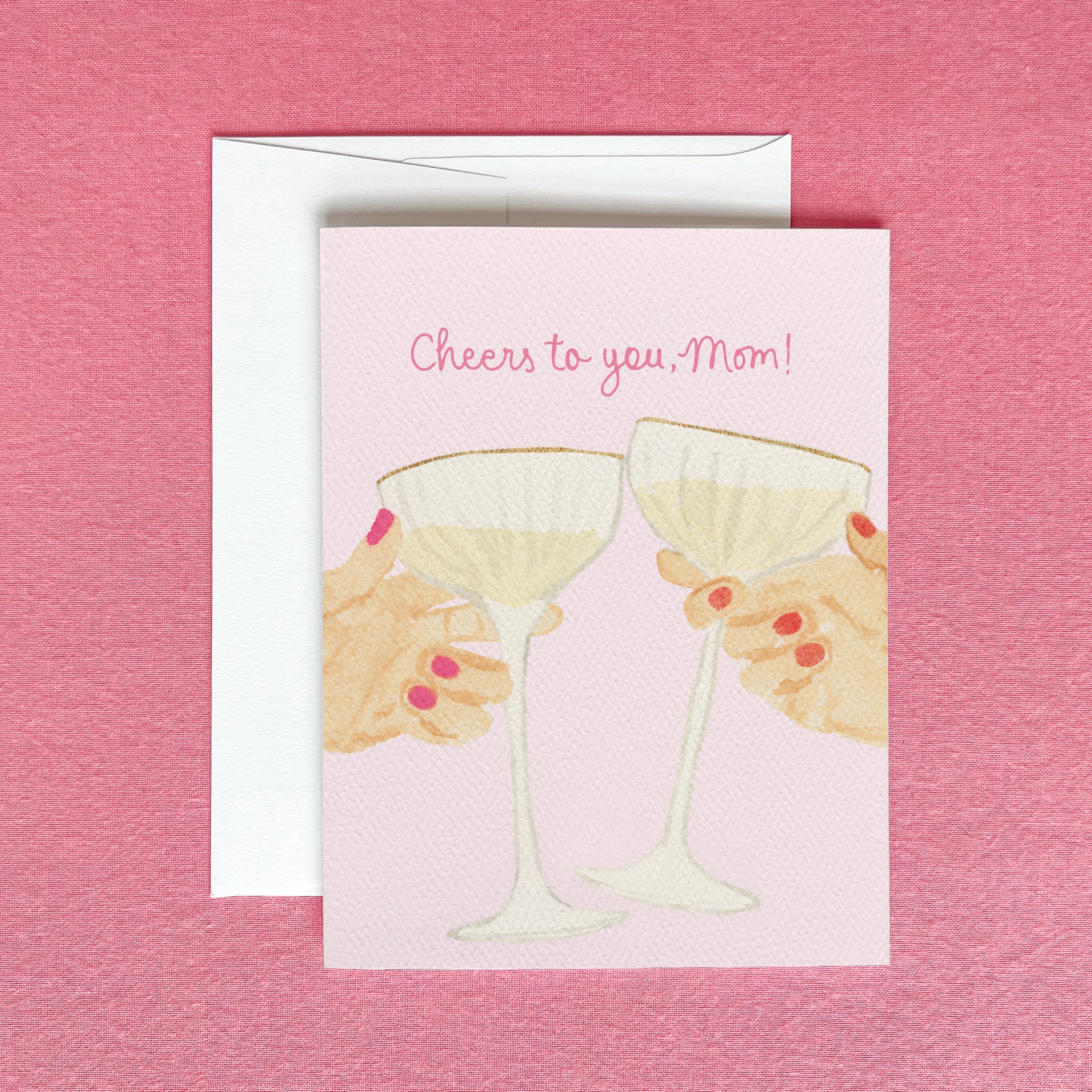 "Cheers to you, Mom" Greeting Card by Gert & Co