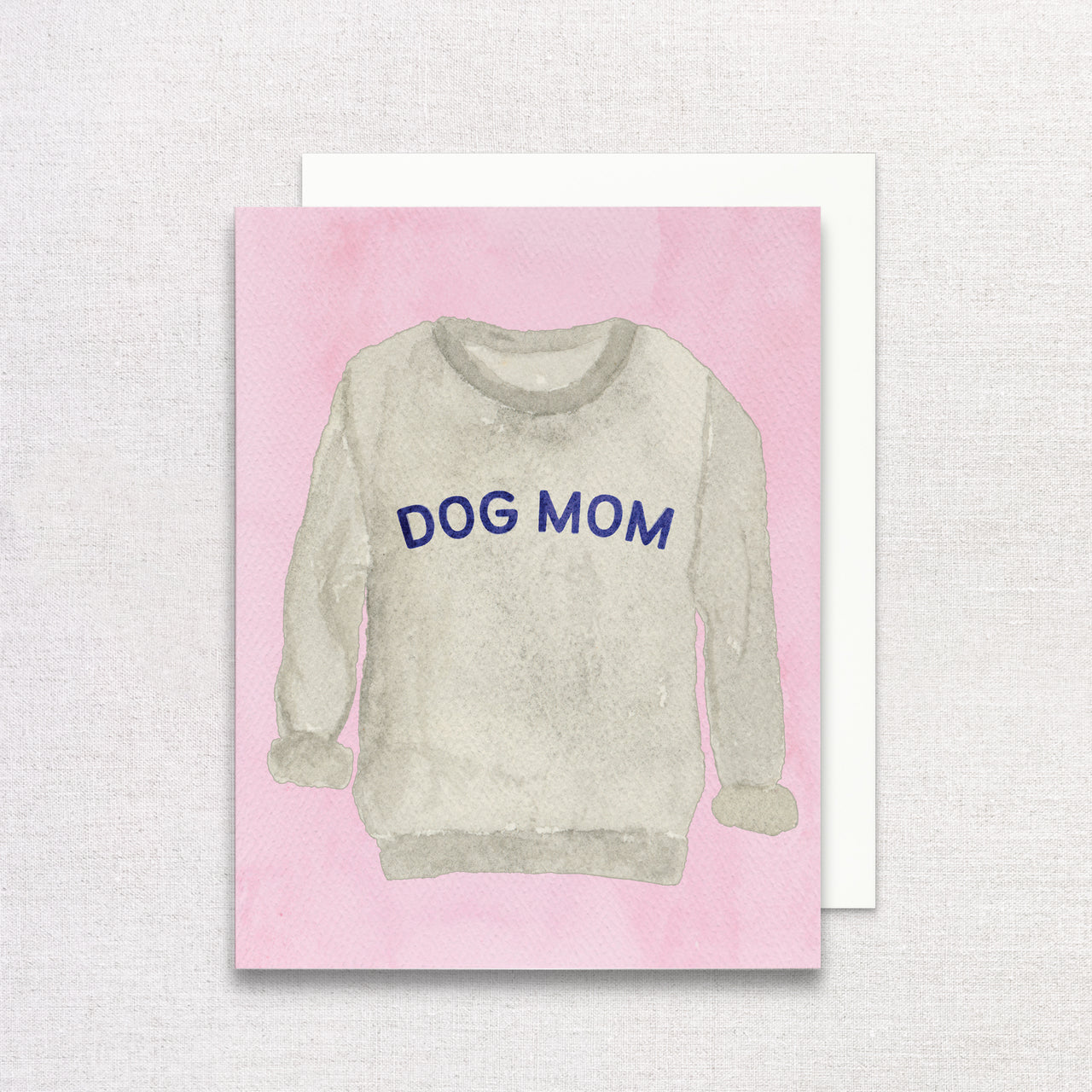 Dog Mom Sweatshirt Greeting Card by Gert & Co