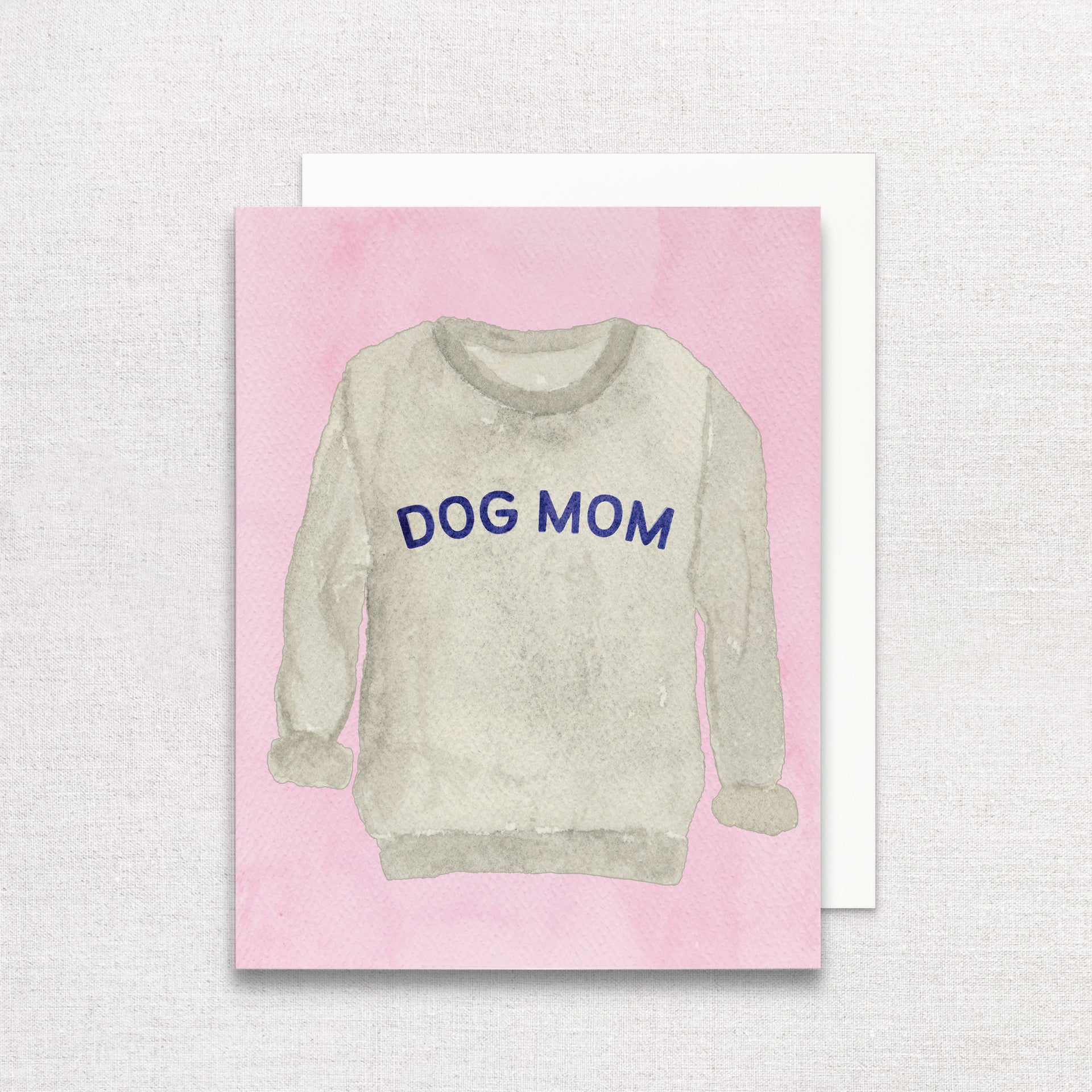 Dog Mom Sweatshirt Greeting Card by Gert & Co