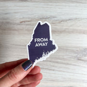 'From Away' Maine Sticker by Gert & Co