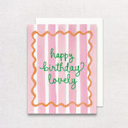 Happy Birthday Lovely Greeting Card by Gert & Co