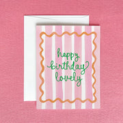 Happy Birthday Lovely Greeting Card by Gert & Co