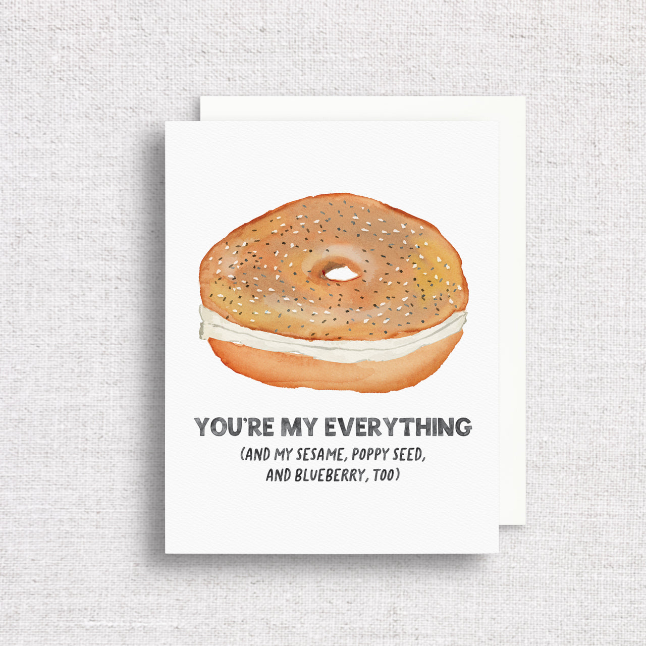 You're My Everything Bagel Greeting Card by Gert & Co