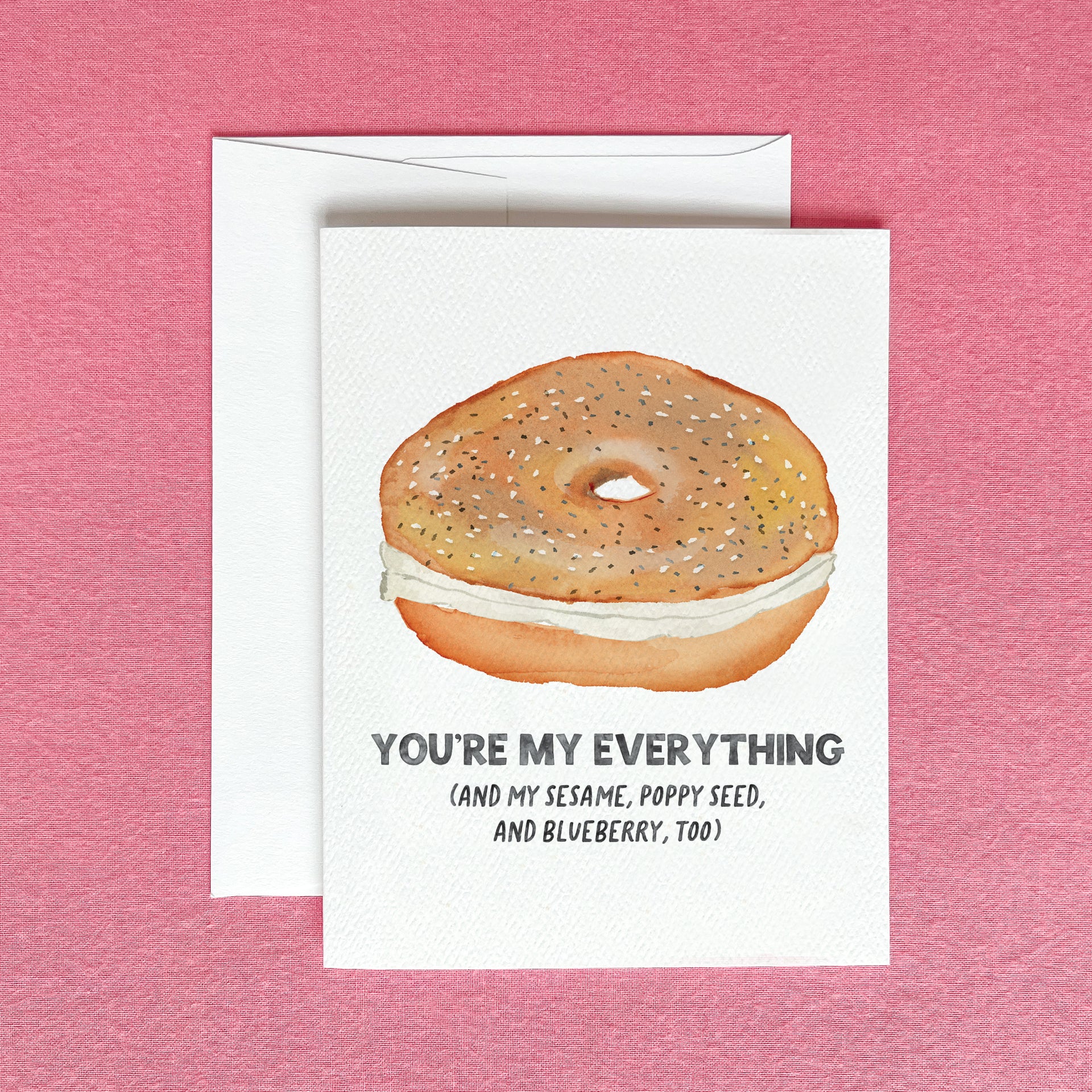 You're My Everything Bagel Greeting Card by Gert & Co