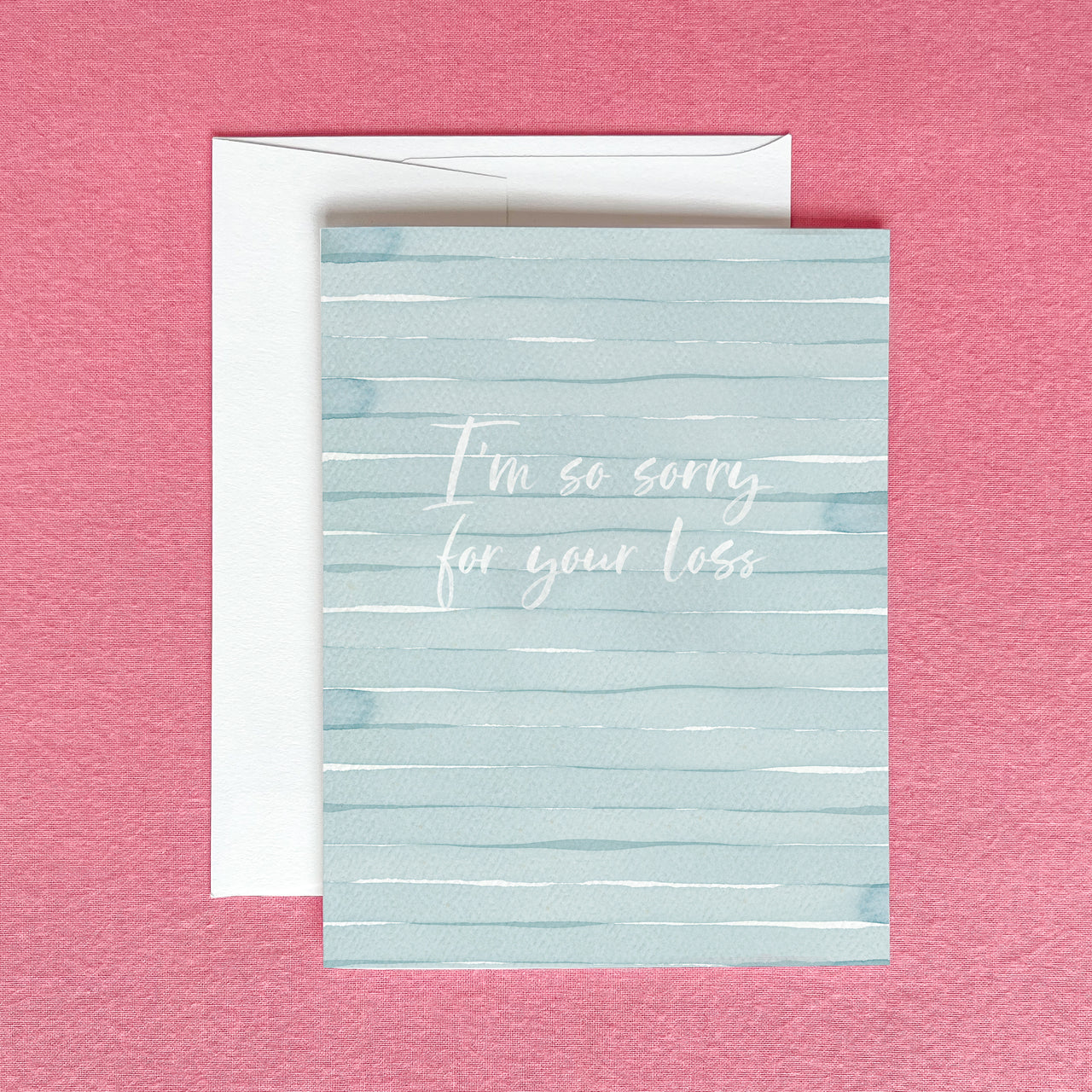 "I'm So Sorry For Your Loss" Watercolor Greeting Card
