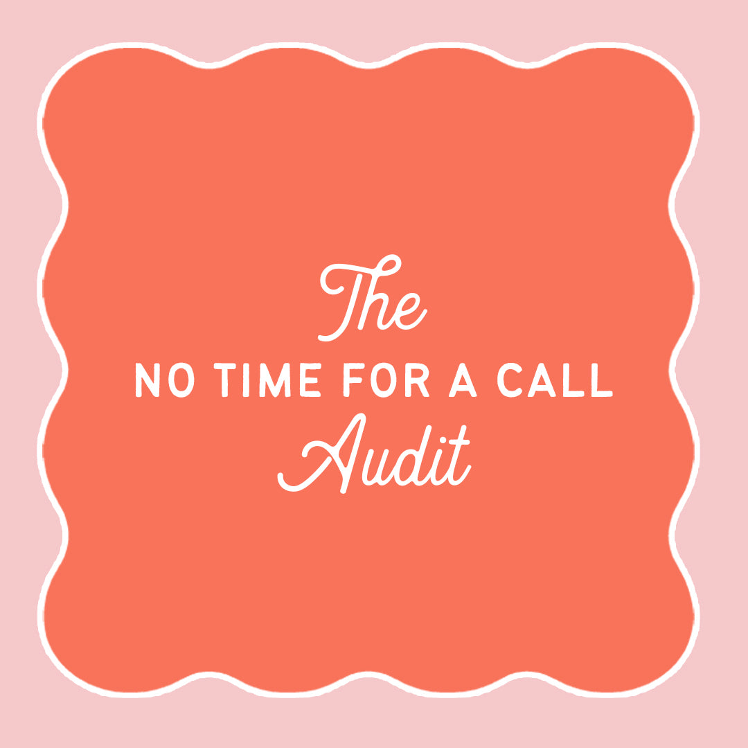 The "No Time for a Call" Faire Audit