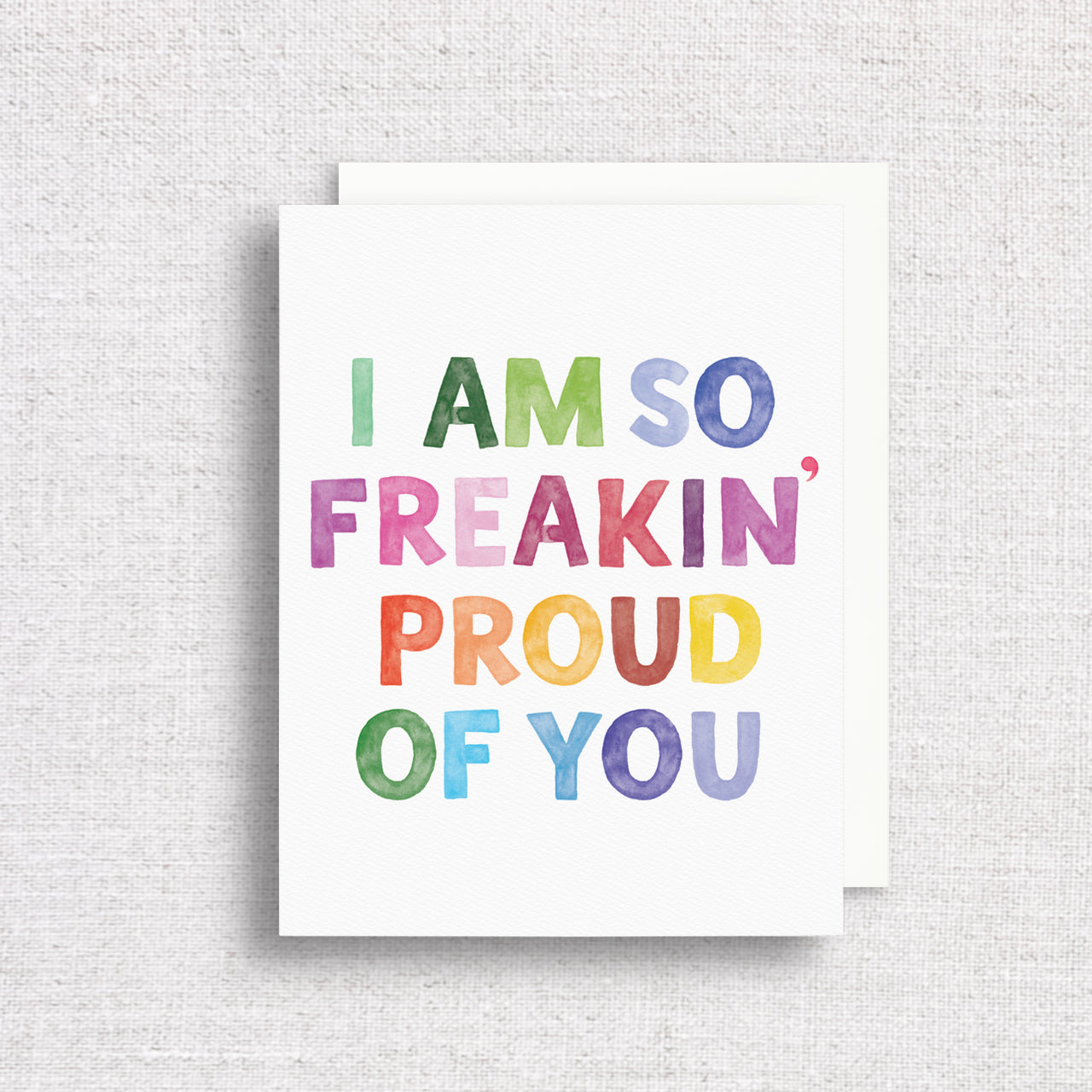 I'm So Freakin' Proud of You Greeting Card by Gert & Co