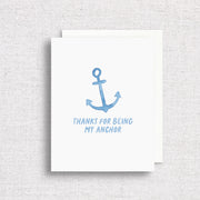 Thanks For Being My Anchor Greeting Card by Gert & Co