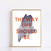 'The Way Life Should Be' Maine Art Print