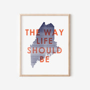 'The Way Life Should Be' Maine Art Print