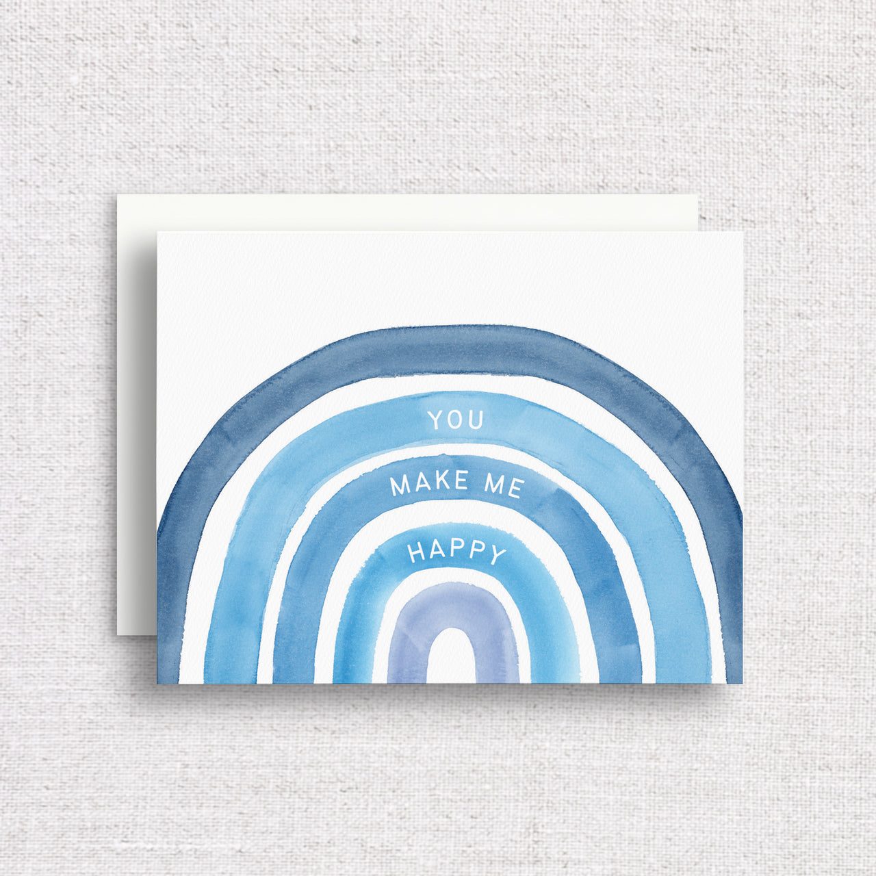"You Make Me Happy" Blue Rainbow Greeting Card