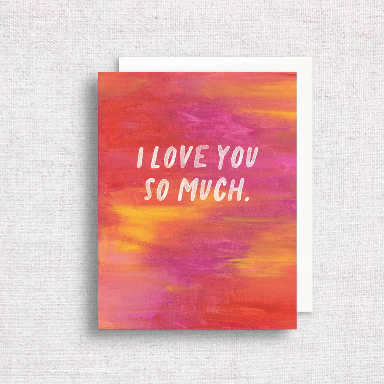 I Love You So Much Greeting Card by Gert & Co