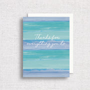 Thanks for Everything You Do Greeting Card by Gert & Co