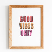 Good Vibes Only Framed Print by Gert & Co