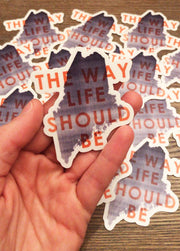 'The Way Life Should Be' Maine Sticker by Gert & Co