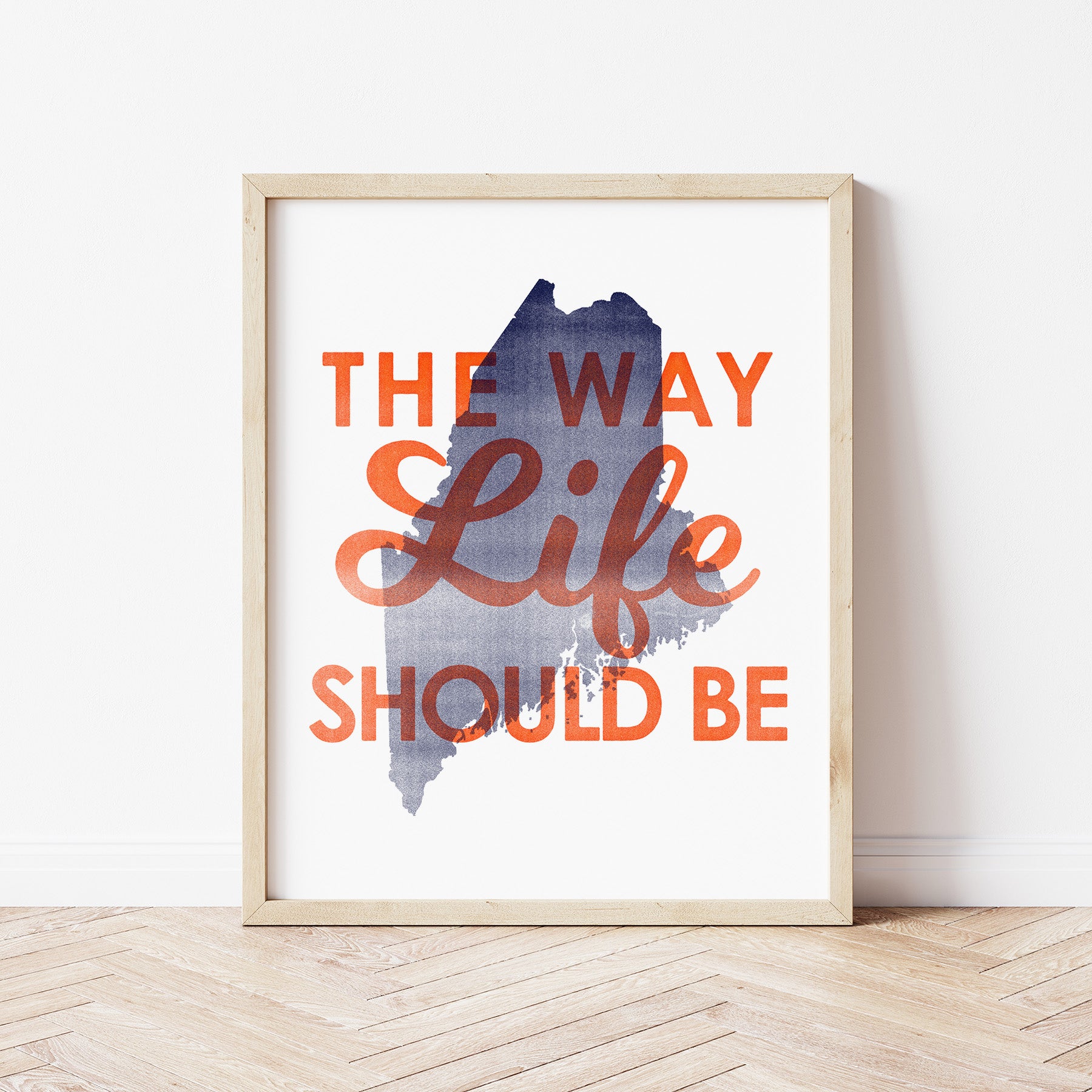 'The Way Life Should Be' Maine Art Print, Script Font by Gert & Co