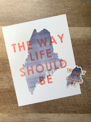 The Way Life Should Be Print and Matching Sticker by Gert & Co