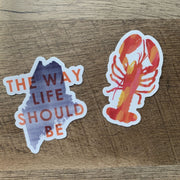 The Way Life Should Be Sticker and Lobster Sticker by Gert & Co