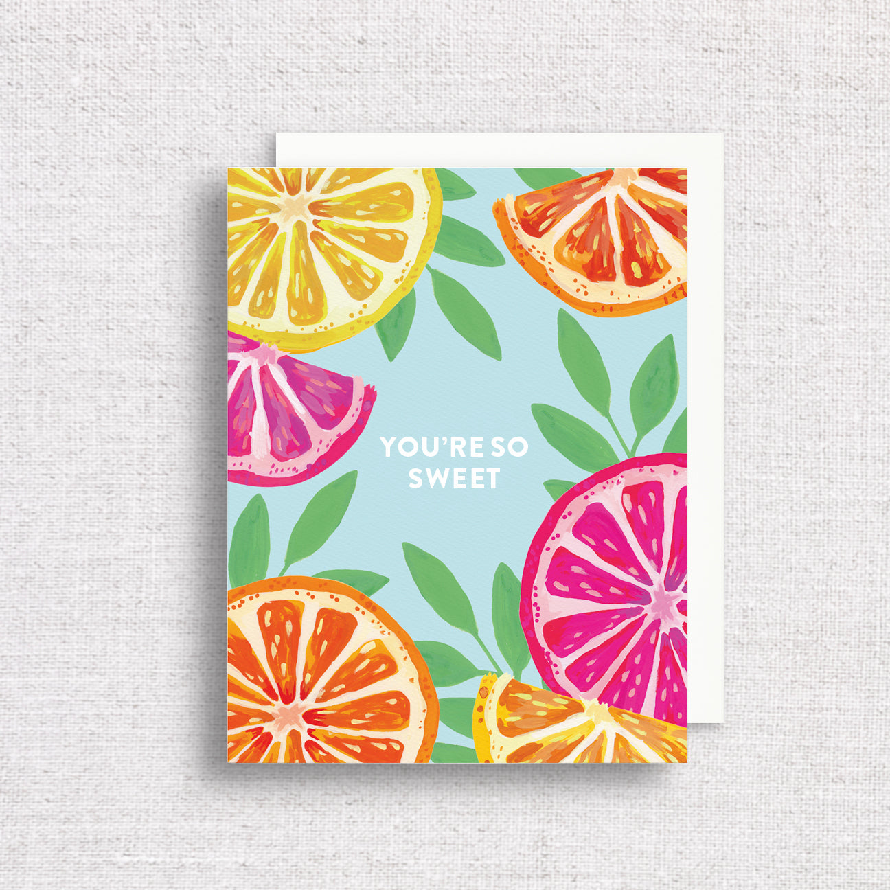 "You're So Sweet" Citrus Greeting Card  by gert & co